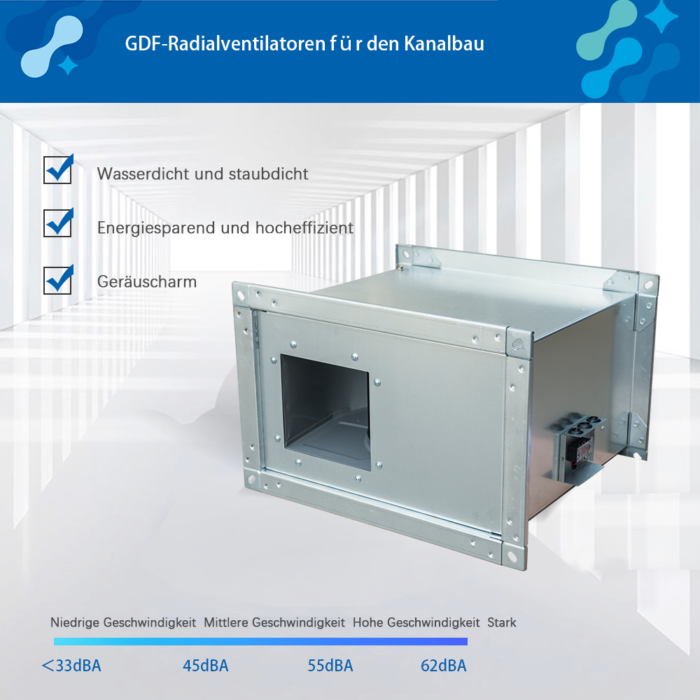 GDF-Radialventilatoren für den Kanalbau